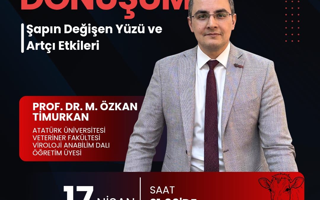 Şapın Değişen Yüzü ve Artçı Etkileri | Prof. Dr. Mehmet Özkan Timurkan